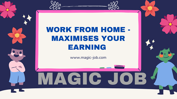 How Work From Home Maximizes Your Earning.